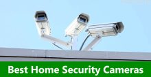 7 Best Home Security Cameras in 2026: Tested and Reviewed