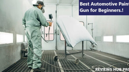 Best Automotive Paint Gun for Beginners in 2025: 6 Amazing Picks